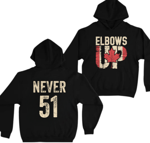 Elbows Up Never 51 Shirt – Vintage Canada Tee with Maple Leaf Graphic and Patriotic Protest Message