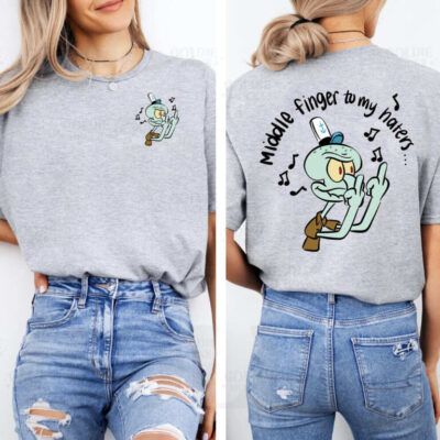 Squidward Tentacles Middle Finger To My Haters 2 Sides T-Shirt