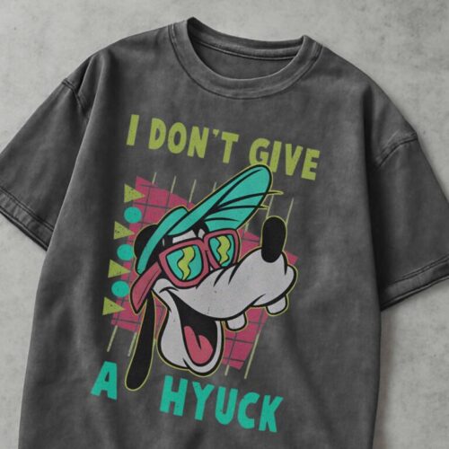 I Don’t Give A Hyuck, Goofy Wash T-Shirt