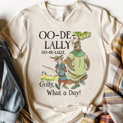 Oo-De-Lally, Golly What A Day, Robin Hood And Little John T-shirt