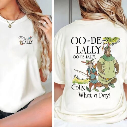 Oo-De-Lally, Golly What A Day, Robin Hood And Little John 2 Sides T-shirt