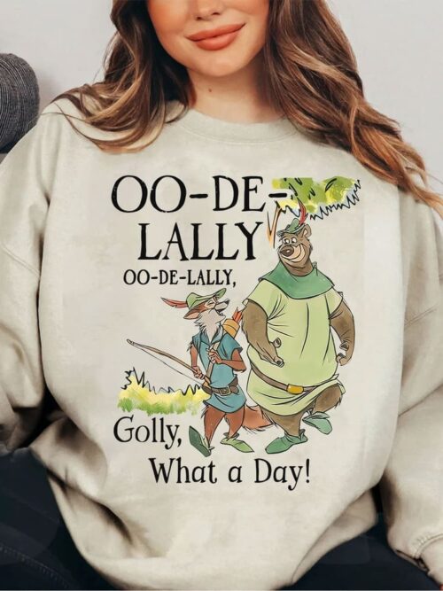 Oo-De-Lally, Golly What A Day, Robin Hood And Little John T-shirt Oo-De-Lally, Golly What A Day, Robin Hood And Little John T-shirt