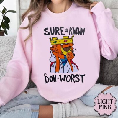 Sure To Be Known As Don The Worst, Robin Hood T-shirt