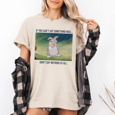 If You Can’t Say Something Nice Thumper T-Shirt