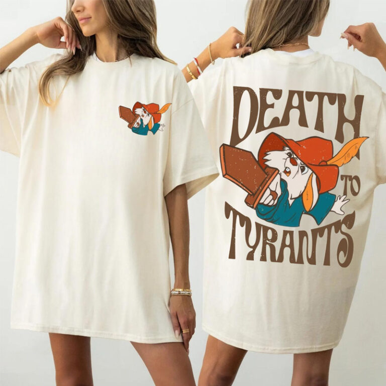 Skippy Rabbit Death To Tyrants, Robin Hood 2 Sides T-shirt Skippy Rabbit Death To Tyrants, Robin Hood 2 Sides T-shirt