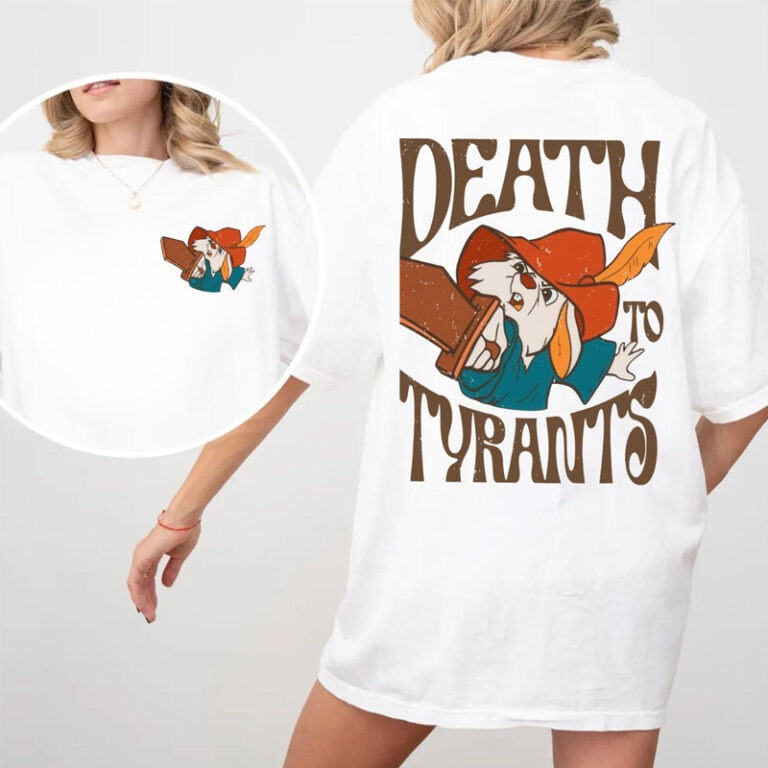 Skippy Rabbit Death To Tyrants, Robin Hood 2 Sides T-shirt Skippy Rabbit Death To Tyrants, Robin Hood 2 Sides T-shirt