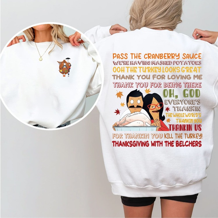 Bob Burgers Thanksgiving 2 Sides Sweatshirt, T-Shirt, Hoodie Bob Burgers Thanksgiving 2 Sides Sweatshirt, T-Shirt, Hoodie