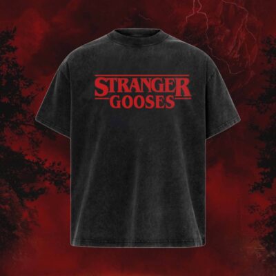 Stranger Goose T-Shirt, Strangerthings Movie