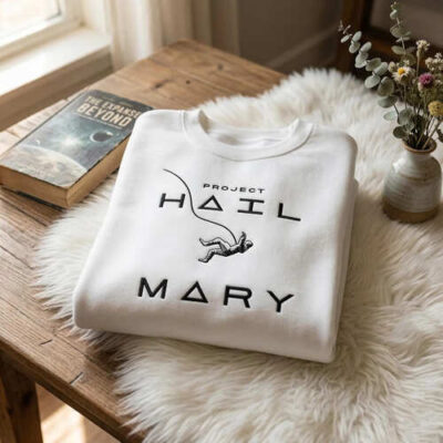 Project Hall Mary Version 2 Embroidered Sweatshirt, T-Shirt, Hoodie