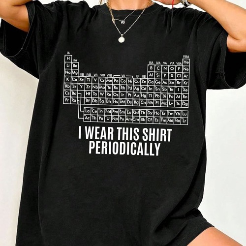 I Wear This Shirt Periodically T-Shirt, Project Hail Mary I Wear This Shirt Periodically T-Shirt, Project Hail Mary
