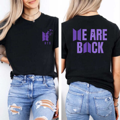 BTS We Are Back 2 Sides T-Shirt, Army Fan
