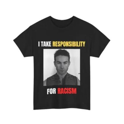 I Take Responsibility For Racism T-Shirt, The Boys movie, Hero Movie Fan