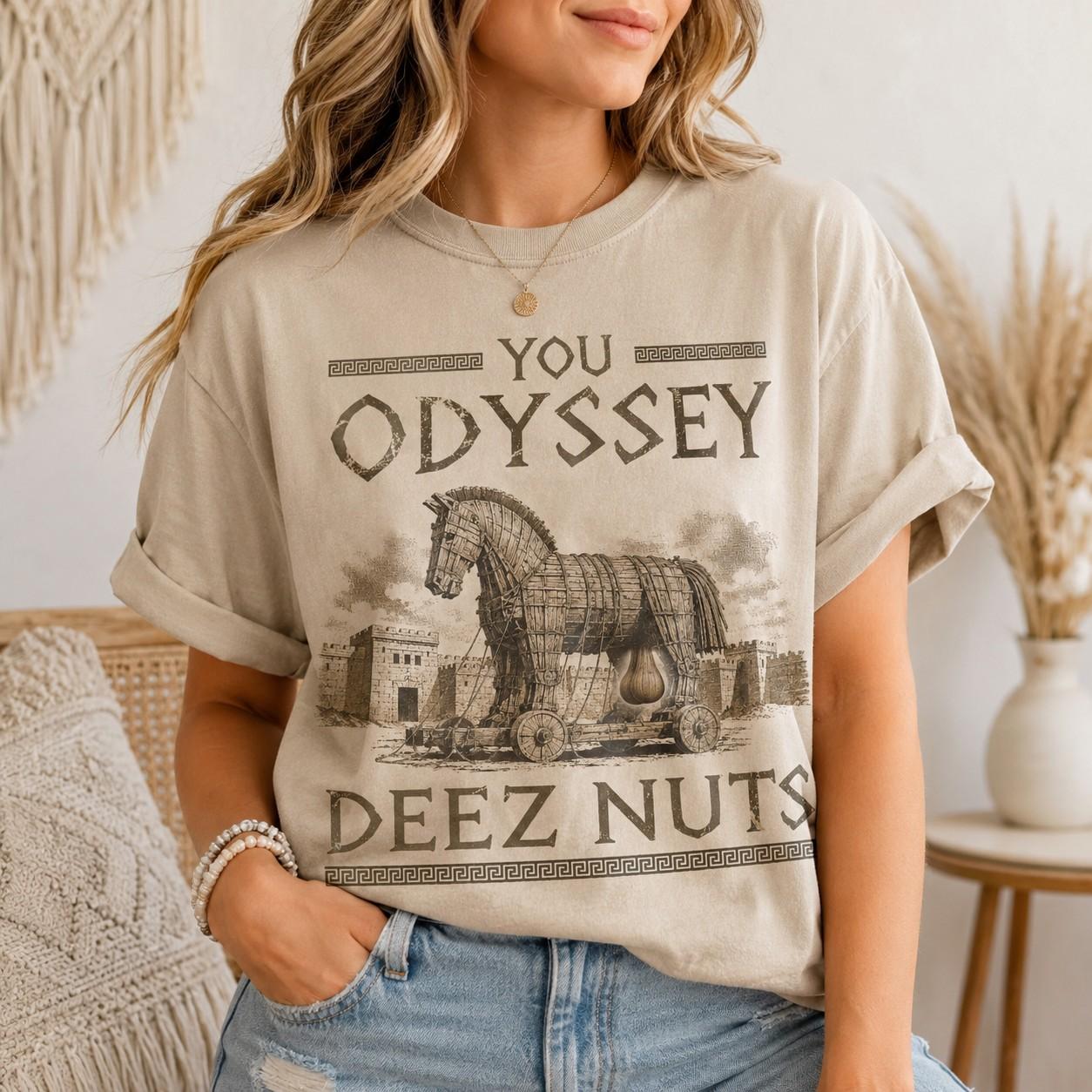 You Odyssey Deez Nuts Trojan Horse T-Shirts, The Odyssey Fan You Odyssey Deez Nuts Trojan Horse T-Shirts, The Odyssey Fan