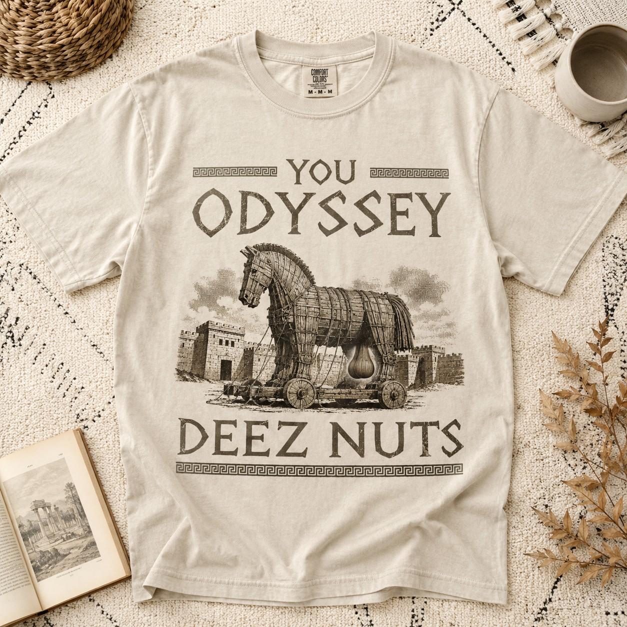 You Odyssey Deez Nuts Trojan Horse T-Shirts, The Odyssey Fan You Odyssey Deez Nuts Trojan Horse T-Shirts, The Odyssey Fan